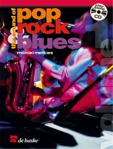 The Sound of Pop, Rock & Blues, für Altsaxophon, m. Audio-CD: Play-Along-CD zum Üben und Mitspielen. Schwierigkeitsgrad: leicht von HAL LEONARD